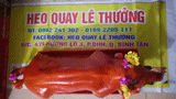 Đặt Heo Quay /Heo Sữa Quay / Cơ Sở Heo Quay Lê Thưởng